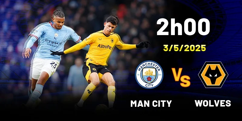 Soi kèo Man City vs Wolves